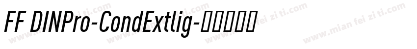 FF DINPro-CondExtlig字体转换